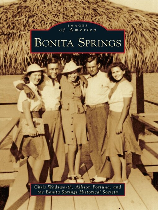 Title details for Bonita Springs by Chris Wadsworth - Available